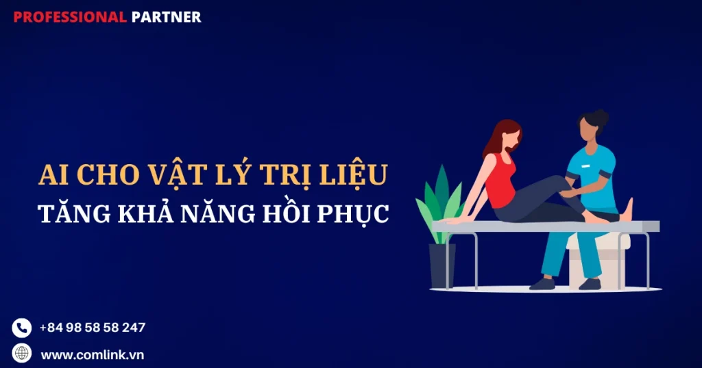 Ứng dụng AI cho vật lý trị liệu