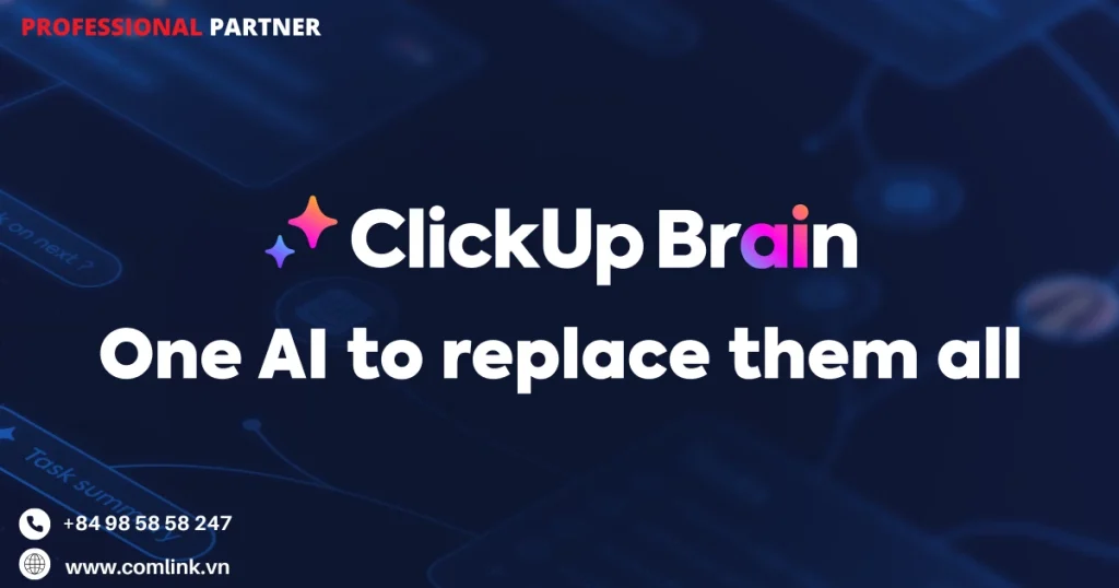 ClickUp Brain - Công cụ AI cho quản lý dự án