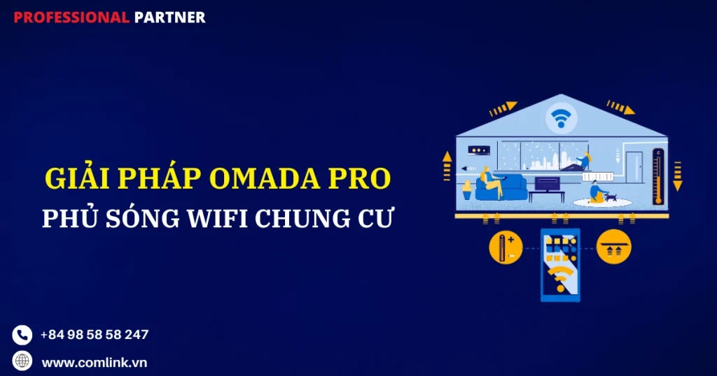 Giải pháp Omada Pro cho chung cư