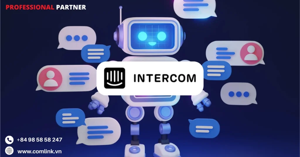 Intercom AI - Công cụ AI cho dịch vụ khách hàng