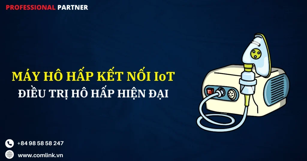 Máy hô hấp kết nối IoT
