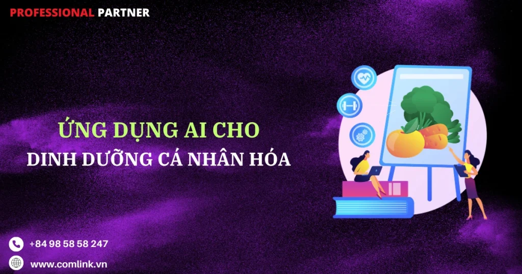 Ứng dụng AI cho dinh dưỡng cá nhân hóa