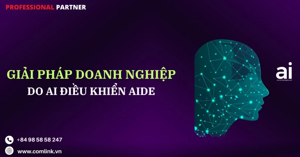 Giải pháp doanh nghiệp do AI điều khiển