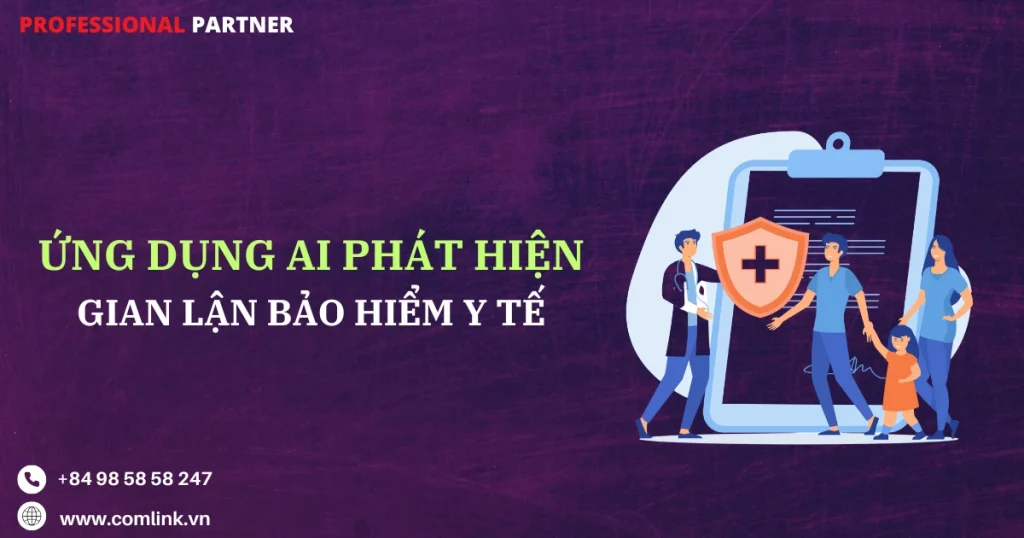 Phát hiện gian lận bảo hiểm y tế bằng AI