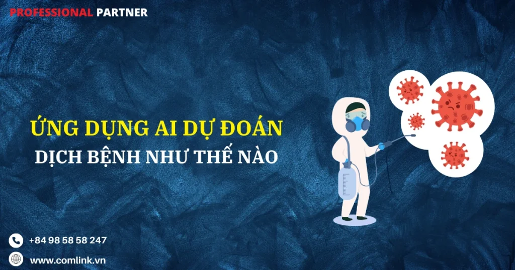 Ứng dụng AI dự đoán dịch bệnh