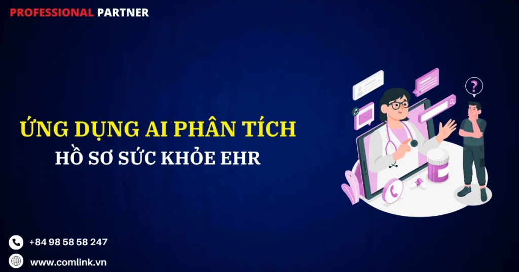 Ứng dụng AI phân tích hồ sơ EHR