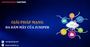 Giải pháp mạng đa đám mây của Juniper Networks