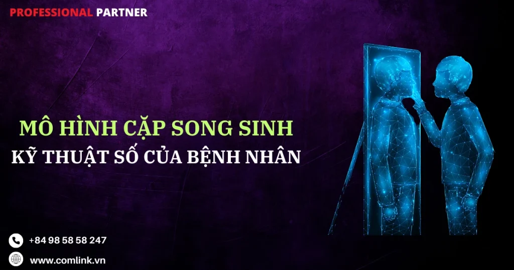 Mô hình cặp song sinh kỹ thuật số của bệnh nhân