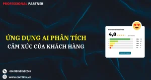 Phân tích cảm xúc khách hàng bằng AI