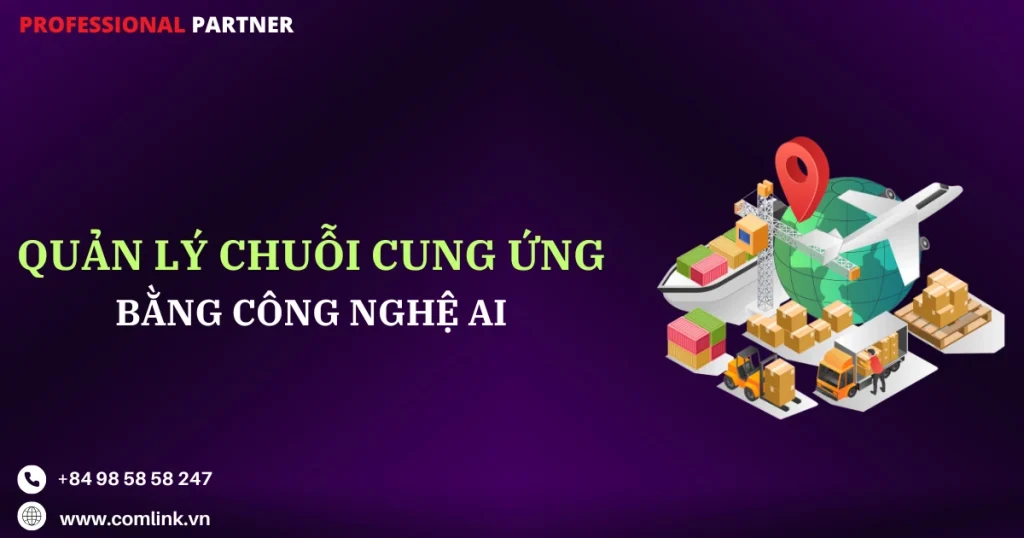 Quản lý chuỗi cung ứng bằng AI