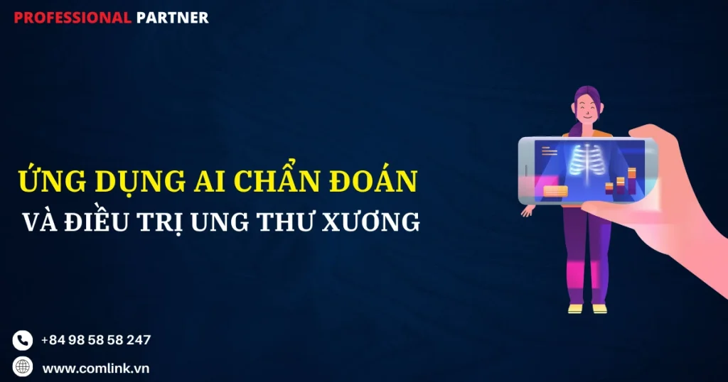 Ứng dụng AI cho ung thư xương