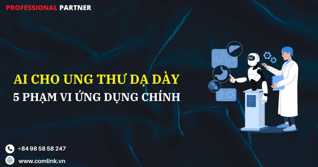 Ứng dụng AI cho ung thư dạ dày