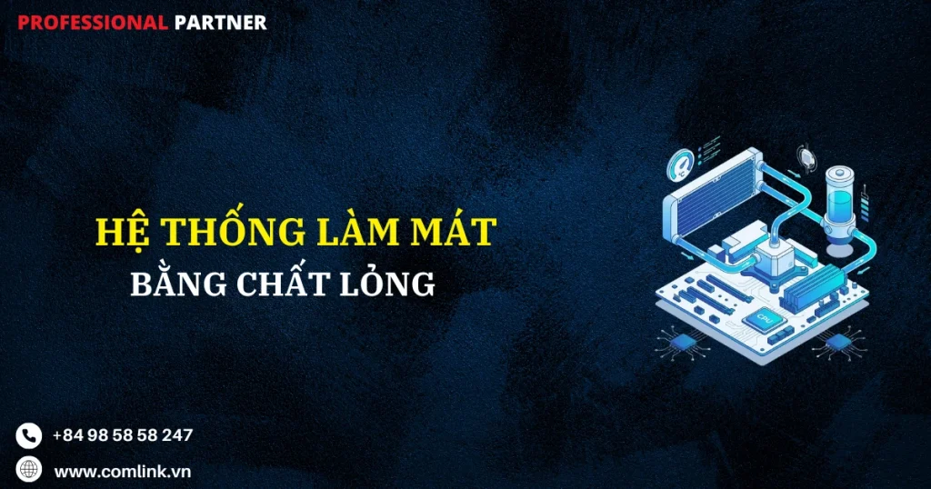 Hệ thống làm mát bằng chất lỏng