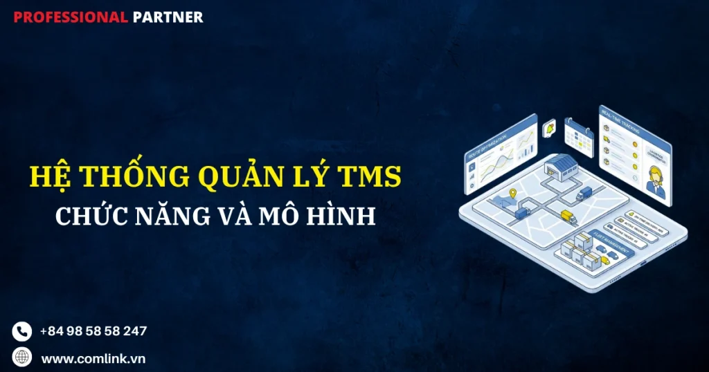 Hệ thống quản lý vận tải TMS