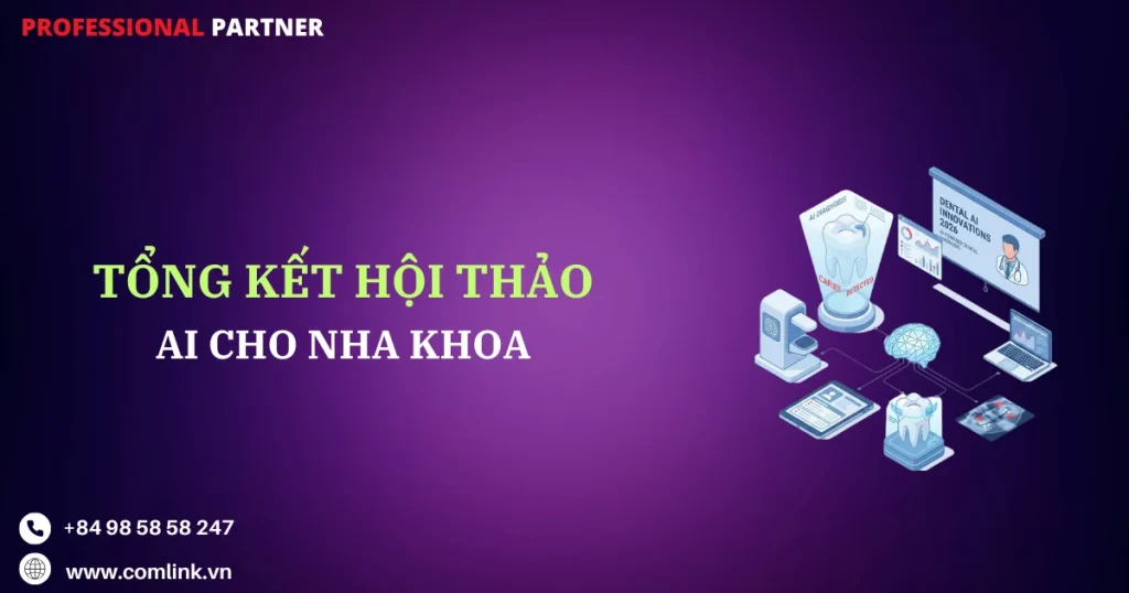 Tổng kết hội thảo AI cho nha khoa