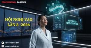 Hội nghị VAO lần 8 2026: Định hình tương lai của chỉnh nha