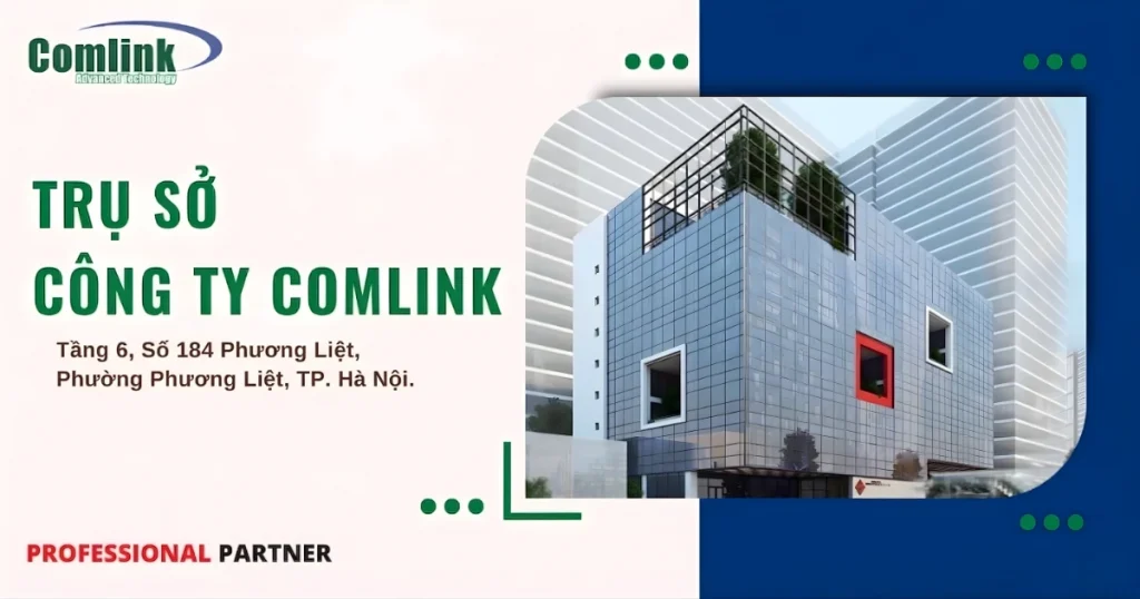 Địa chỉ trụ sở mới công ty Comlink từ tháng 04/2026